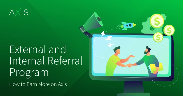 Axis Referral Program: Let’s Grow Together
