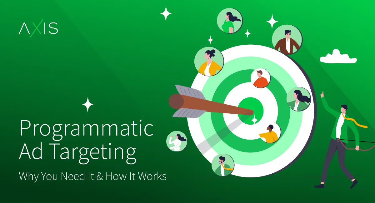 Programmatic Ad Targeting: Smart Approach for Best Organizations